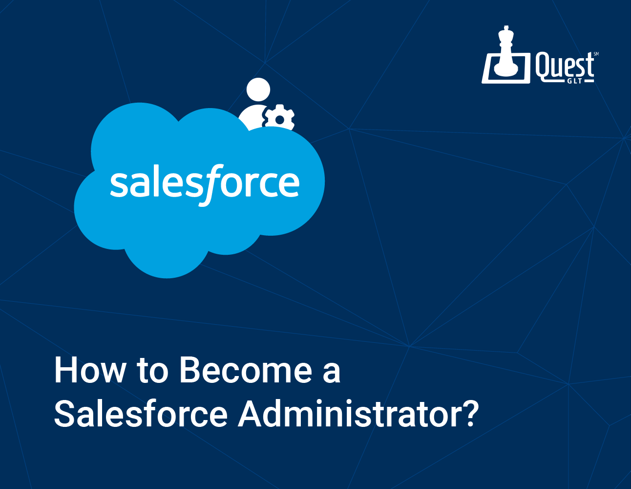 How to Become a Salesforce Administrator? 